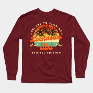 Escape To Florida Long Sleeve T-Shirt